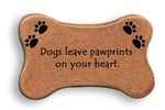 August Ceramics: "Dogs leave pawprints on you heart." Dog Magnet