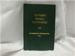 Luther’s Small Catechism