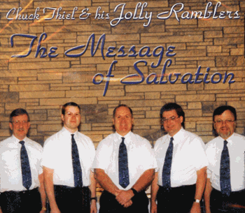 Chuck Thiel and His Jolly Ramblers sing classic hymns such asI Love to Tell the Story, Christ is Knocking, Victory in Jesus, and much more!