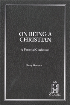 On Being a Christian
by Henry Hamann
“A unique outline of Christian truth, which for him means being a Lutheran. It is a personal testimony, a defense, a review, and an outreach appeal all in one. This book has no heavy theological language.