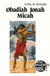 Obadiah-Jonah, Micah 
Author: Cyril W. Spaude
Obadiah announced God's judgment upon Edom, an enemy of Judah, but promised deliverance to God's faithful people. God wants all people to be saved, so he sent Jonah to preach repentance to Nineveh