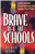 Brave New Schools shows how the goals of education have been turned upside-down. Socialization--learning global beliefs and values and politically correct behavior--have replaced academics as the main outcome of education.