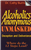 Alcoholics Anonymous Unmasked
By Dr. C. Burns
Not only are the origins of AA revealed, but many facts about alcoholism and its effect on the body are also presented along with a message of hope, comfort, and deliverance for both the alcoholic and the
