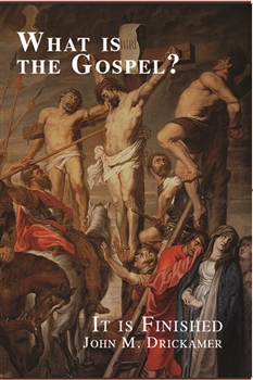 What is the Gospel? It Is Finished