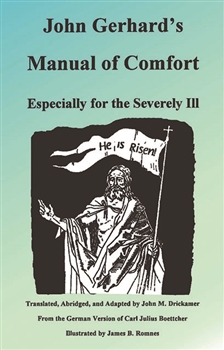 John Gerhard's Manual of Comfort - Especially for the Severely Ill