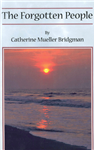 Forgotten People
By Catherine Mueller Brigman