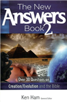 The New Answers Book II
by Ken Ham
People complain about The NEW Answers Book. They say that it’s so good at giving short, substantive answers that they want more. Well, we listened! In The NEW Answers Book 2 you’ll find 31 more great answers to big