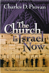 The Church is Israel Now by C. Provan
During this century, Christians have been told over and over that "God has an
unconditional love for Old Testament Israel," by which is meant that God's love is
directed toward persons racially descended from