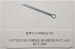 COTTER PIN, WHEEL BEARING NUT, ALL BUT 26M