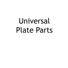Universal Plate Parts