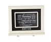 Sister Chalkboard Messages frame Tabletop Christian Verses - 9 x 7