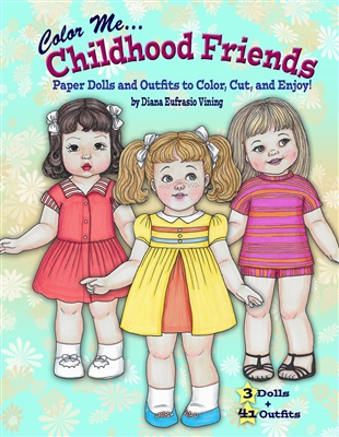 "Color Me Childhood Friends" Paper Doll Coloring Book