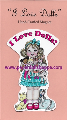 "I Love Dolls" Magnet