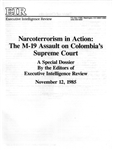 Narco-Terrorism In Action: The M-19 Assault on Colombia's Supreme Court