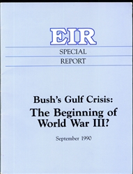 Bush's Gulf Crisis: The Beginning of World War III?