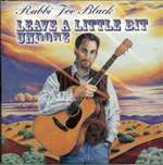 Rabbi Joe Black: Leave a Little Bit Undone (CD)