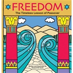 Freedom - The Timeless Lesson of Passover