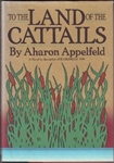 To the Land of the Cattails (PB)