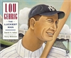 Lou Gehrig: The Luckiest Man