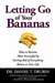 Letting Go of Your Bananas ( Bargain Book)
