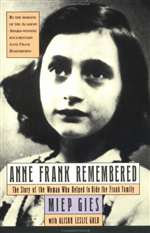 Anne Frank Remembered (Story of Miep Gies) (PB)