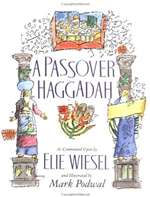 Passover Haggadah as Commented by Elie Wiesel