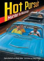 Hot Pursuit: Murder in Mississippi (PB)