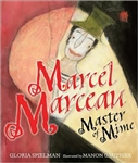 Marcel Marceau: Master of Mime