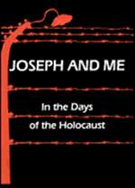 Joseph and Me: In the Days of the Holocaust