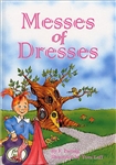 Messes of Dresses