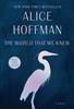 The World that We Knew by Alice Hoffman
