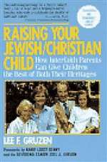 Raising Your Jewish/Christian Child (PB)