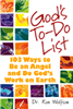 God's To-do List: 103 Ways to Be an Angel and Do God's Work on Earth