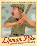 Lipman Pike: America's First Home Run King