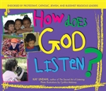 How Does God Listen? PB