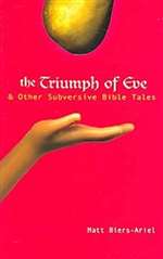 Triumph of Eve & Other Subversive Bible Tales