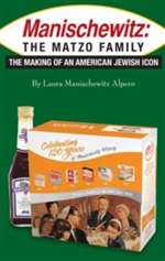 Manischewitz: The Matzo Family