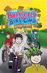 The Burksfield Bike Club: Book 3 - Builders on Bikes (HB)