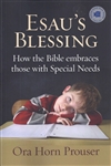 Esau's Blessing: How the Bible embraces those with Special Needs [Paperback]