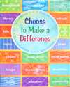 Choose to Make A Difference Poster