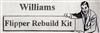 Flipper Rebuild Kit - Williams