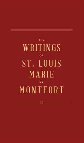 The Writings of St. Louis Marie de Montfort