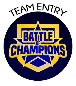 Team Entry Fee : Battle of the Champions