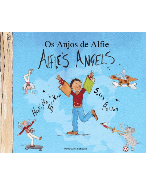 Alfie's Angels - Bilingual Children's Book in Arabic, Chinese, French, German. Portuguese, Russian, Spanish and many other languages. Inspiring story for diverse classrooms.