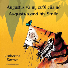 Augustus and His Smile - Bilingual Book in Arabic, Farsi, French, Spanish, Vietnamese, and many other languages. Multicultural book for children.