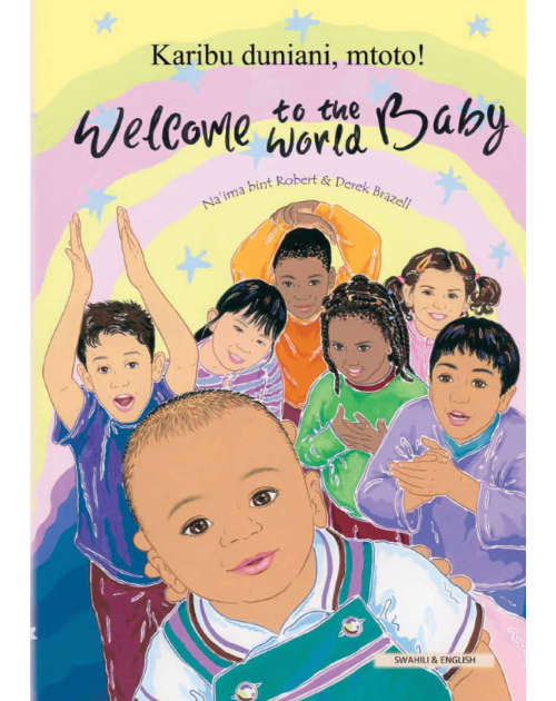 Welcome to the World Baby - One of the best children's books about diversity in Spanish, Arabic, Polish and more.