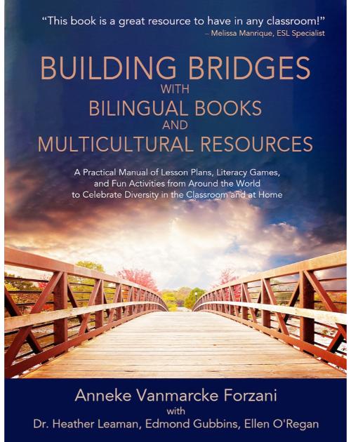 Building Bridges with Bilingual Books and Multicultural Resources