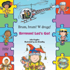 Brrmm! Let's Go! - Bilingual children's book about diversity in Arabic, Chinese, Czech, Polish, Russian, Spanish, Urdu, and more. Children's book that supports culturally responsive teaching.