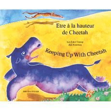 Keeping Up with Cheetah - Bilingual children's book about friendship supports social and emotional learning. Available in Chinese, Farsi, Kurdish, Spanish, Urdu, and many more foreign languages. Inspiring story for diverse classrooms.