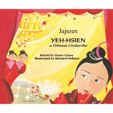 Yeh-hsien (A Chinese Cinderella) - Diverse children's book in Spanish, Arabic, Chinese, Farsi, Hindi, Kurdish, Russian, Swedish, Tagalog, and many other languages.  Inspiring story for multicultural classrooms